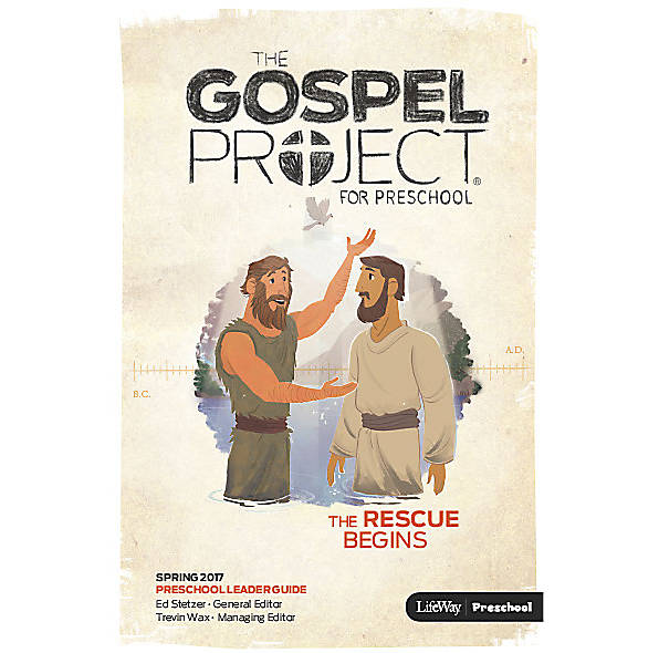 Rescue Begins, The: Preschool Leader Guide Spring 2017