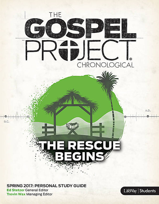 Rescue Begins, The: Personal Study Guide Spring 2017