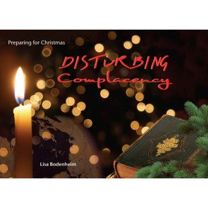 Disturbing Complacency