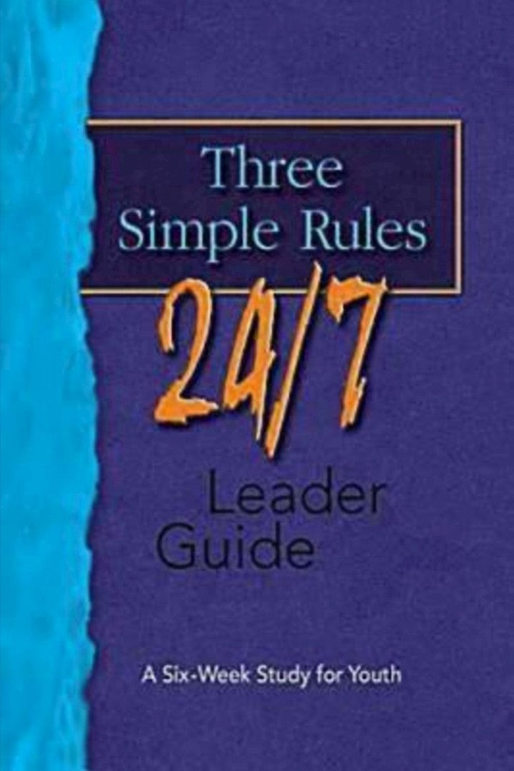 Sunday Weekly Leader Guide.pdf Three Simple Rules 24/7 Leader Guide — Aslan Christian Books