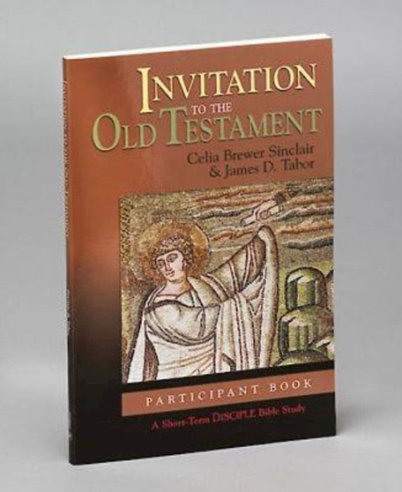 Invitation to the Old Testament: Participant Book
