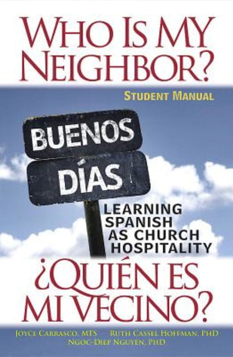 Who Is My Neighbor? Student Manual