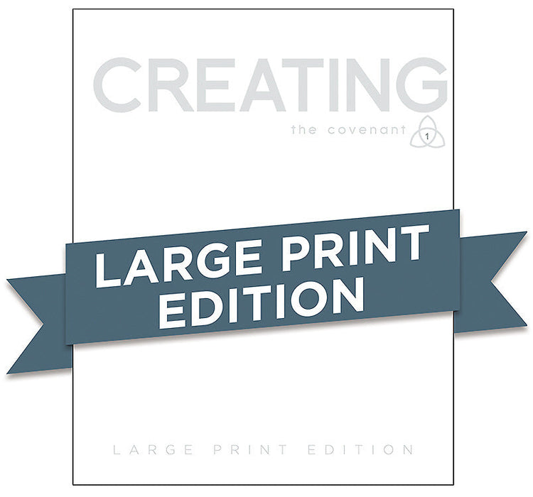 Covenant Bible Study: Creating Participant Guide Large Print