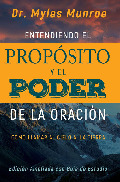 Entendiendo el Propósito y el Poder de la Oración