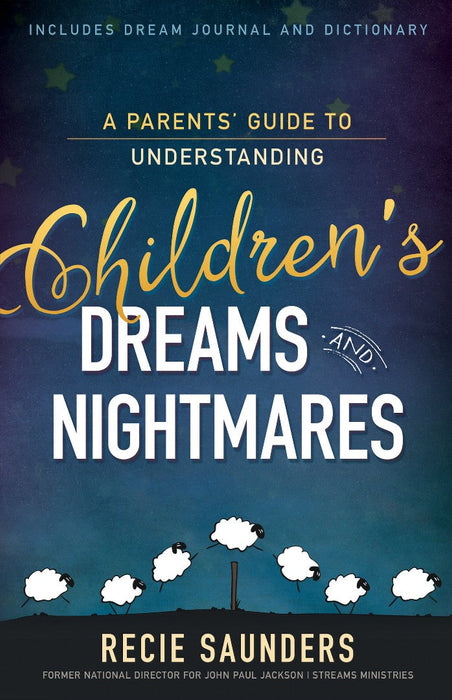 A Parents' Guide To Understanding Children's Dreams