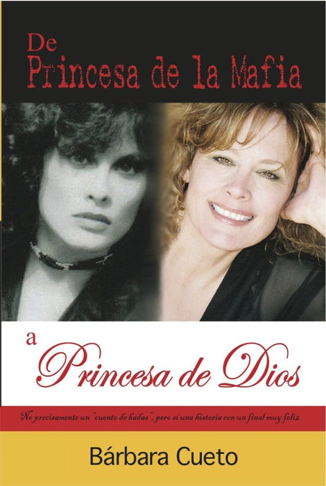 De Princesa De La Mafia a Princesa De Dios