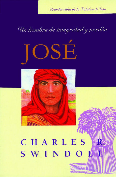 Jose, Un Hombre De Integridad y Perdon
