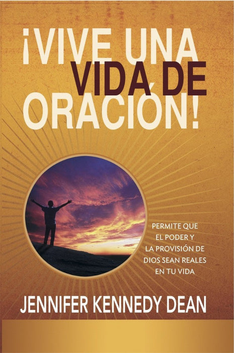 Vive Una Vida De Oracion