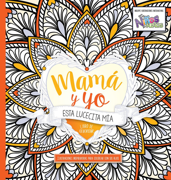 Mamá y yo: Esta lucecita mía
