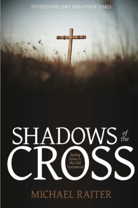 Shadows Of The Cross