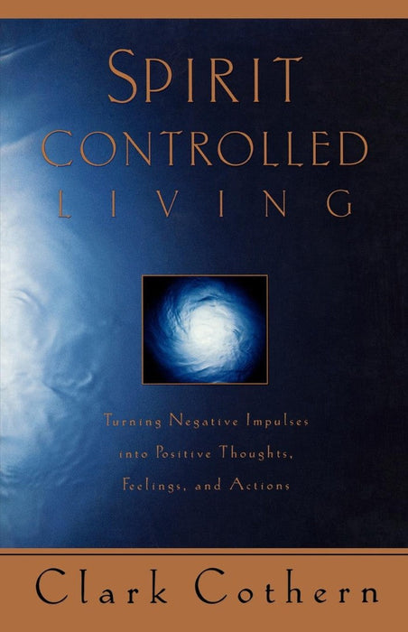 Spirit Controlled Living