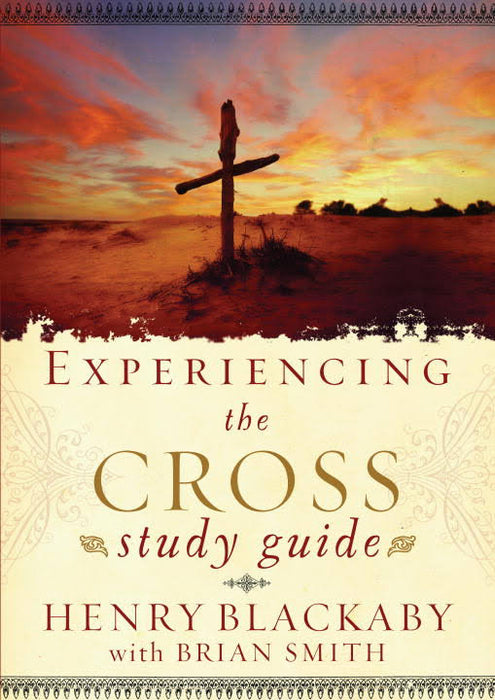 Experiencing The Cross Study Guide