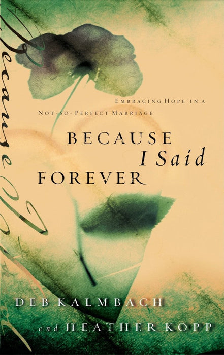 Because I Said Forever