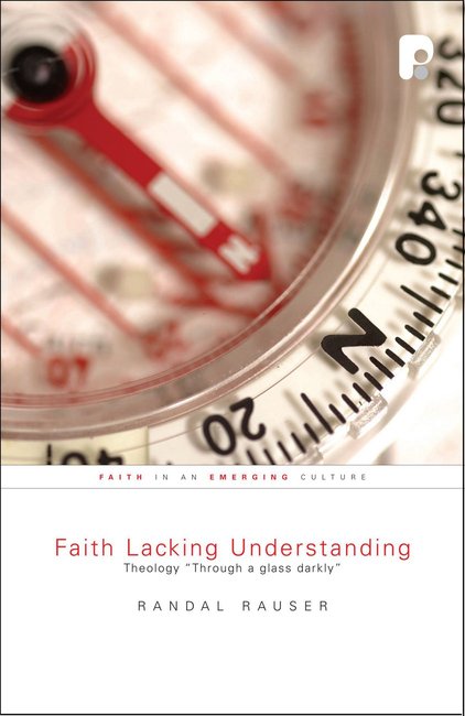 Faith Lacking Understanding