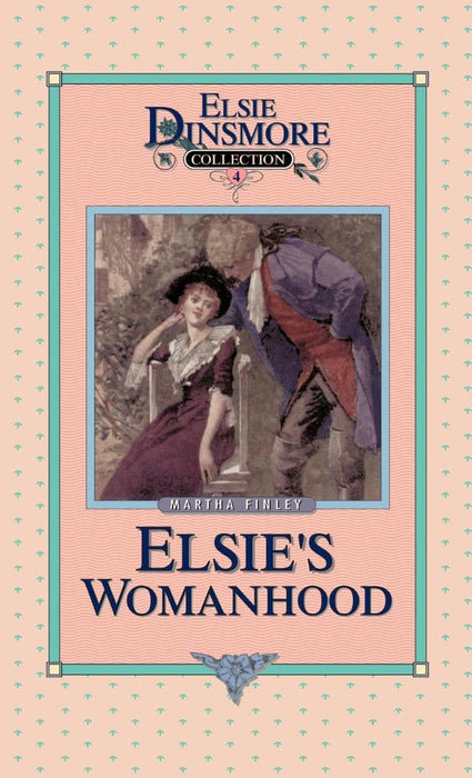 Elsie's Womanhood, Book 4
