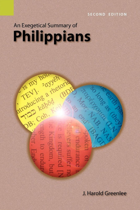 Exegetical Summary of Philippians, 2nd Edition, An