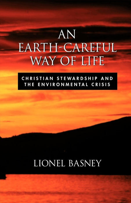 Earth-Careful Way of Life, An