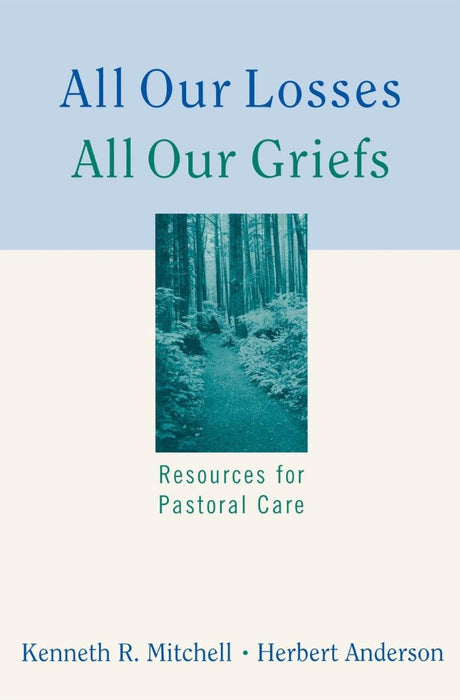 All Our Losses All Our Griefs