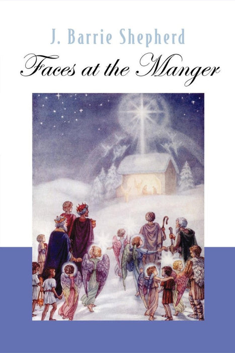 Faces at the Manger