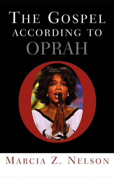 The Gospel According to Oprah
