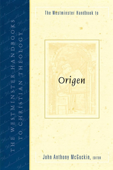 The Westminster Handbook to Origen