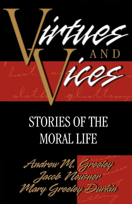Virtues and Vices