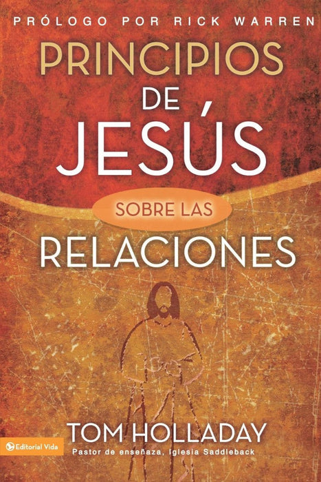 Principios de Jesus Sobre las Relaciones = The Relationship
