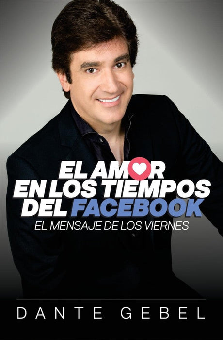 El amor en los tiempos del Facebook