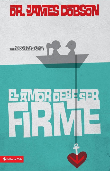 El amor debe ser firme