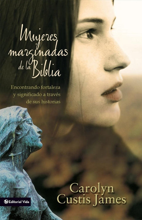 Mujeres Marginadas de la Biblia