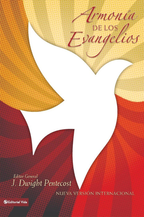 Armonia de los Evangelios = A Harmony of the Words and Words