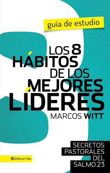 Los 8 hábitos de los mejores líderes