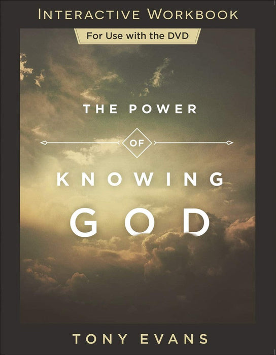 The Power of Knowing God Interactive Workbook