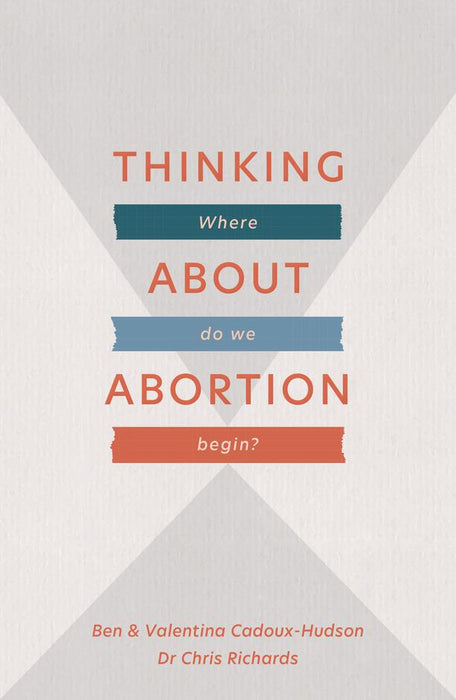 Thinking About Abortion