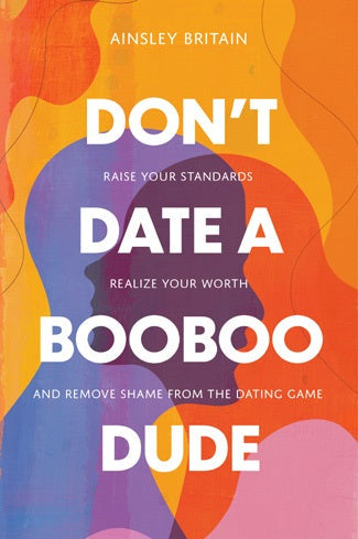Don't Date a Booboo Dude
