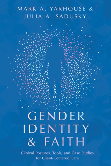 Gender Identity and Faith
