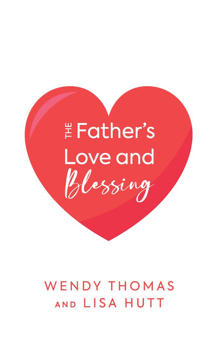 The Father's Love and Blessing