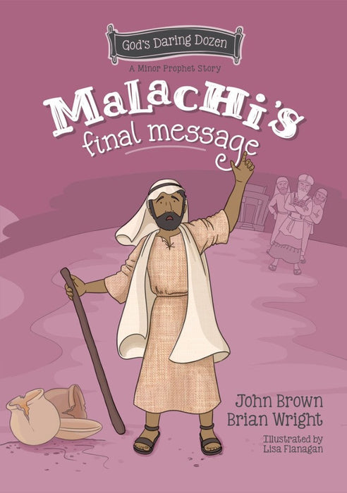Malachi’s Final Message