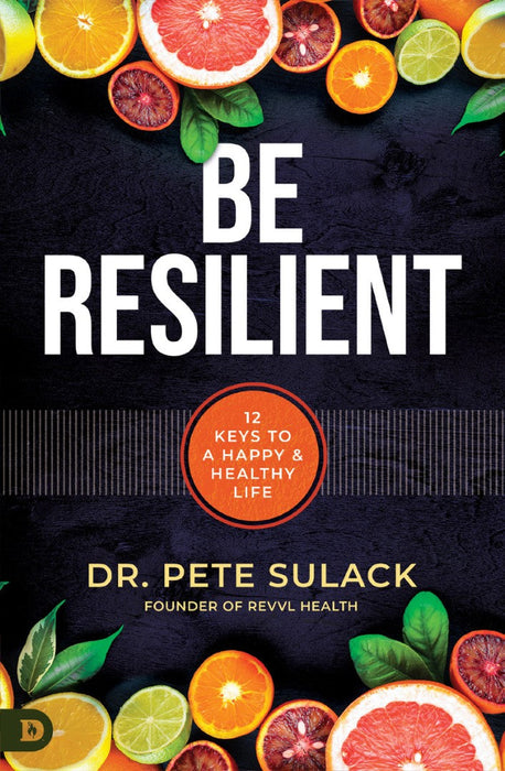 Be Resilient