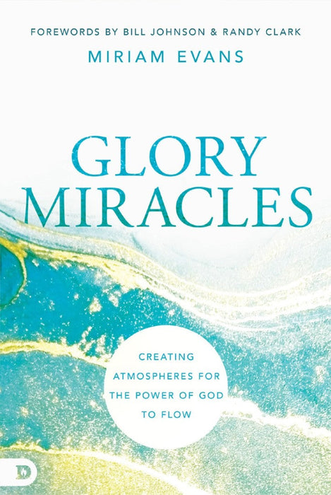 Glory Miracles