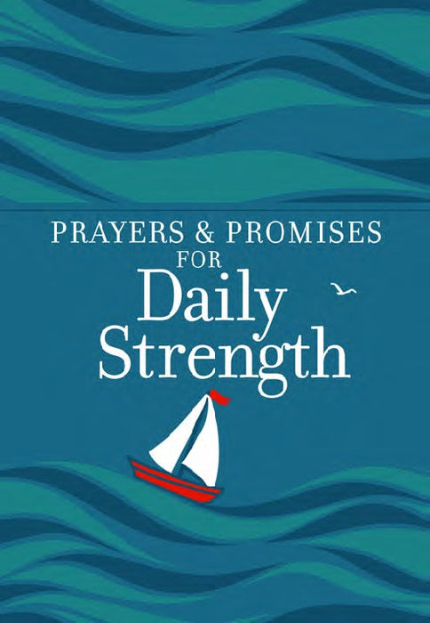Prayers and Promises for Daily Strength