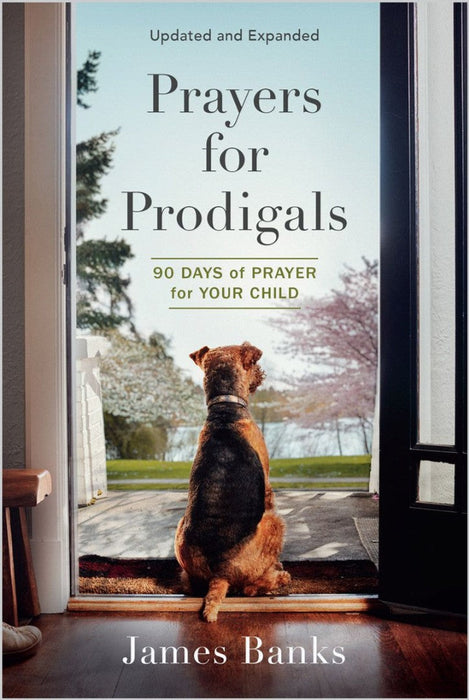 Prayers for Prodigals