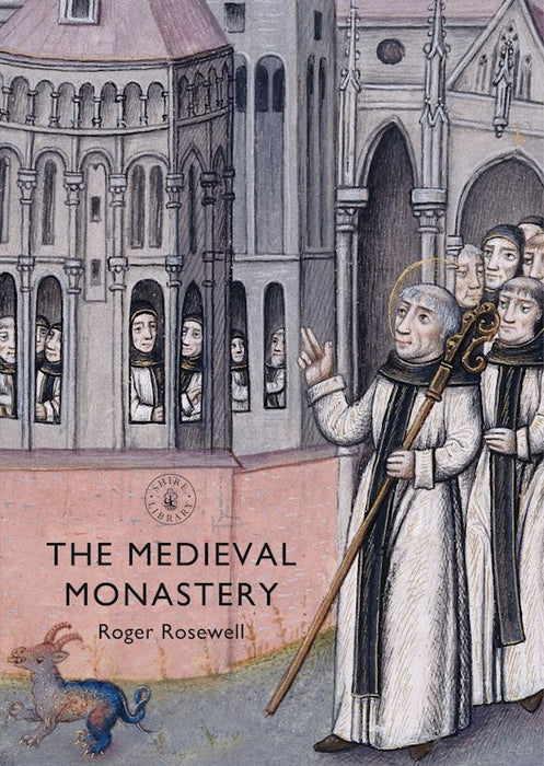 The Medieval Monastry