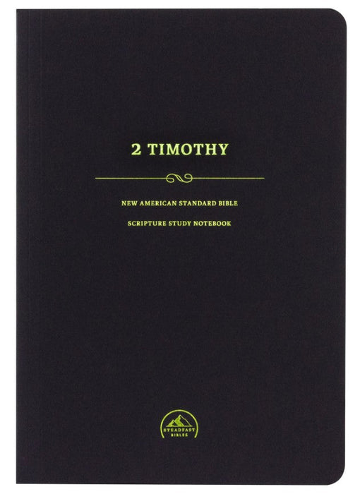 NASB Scripture Study Notebook: 2 Timothy