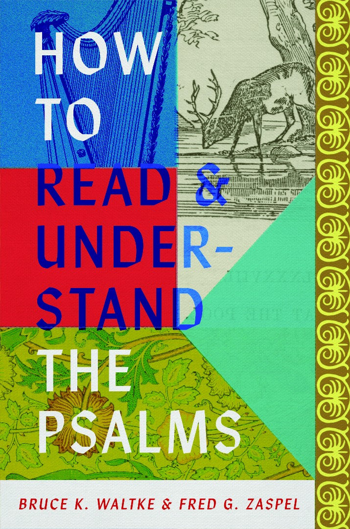 How to Read and Understand the Psalms — Aslan Christian Books