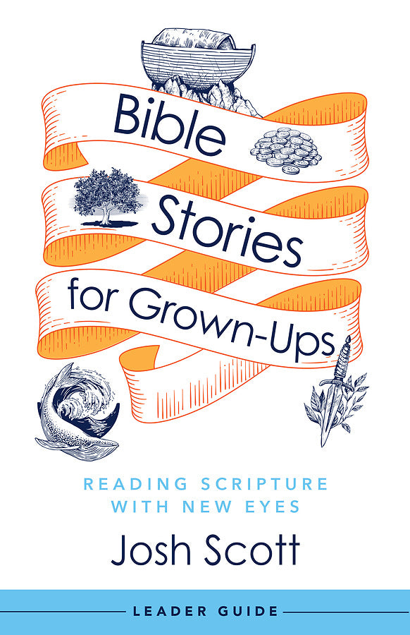 Bible Stories for Grown-Ups Leader Guide — Aslan Christian Books