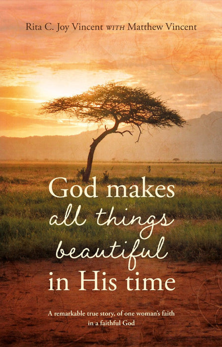 God Makes All Things Beautiful in his Time