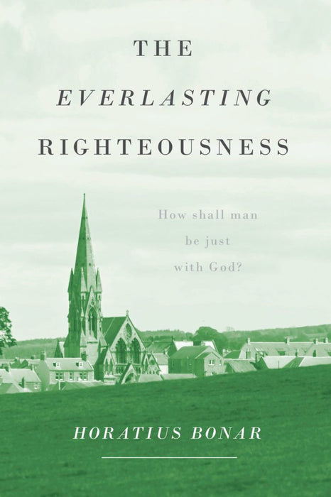 The Everlasting Righteousness