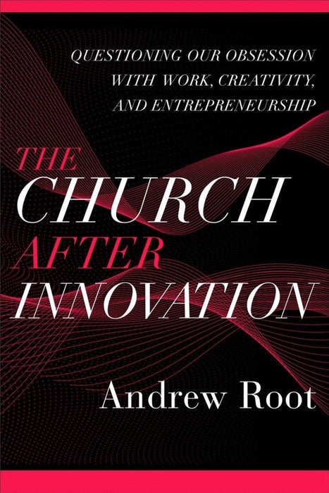 The Church After Innovation