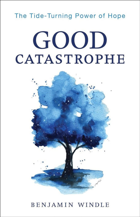 Good Catastrophe